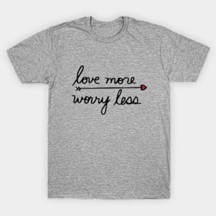 love more T-Shirt